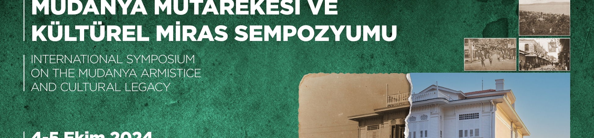 Uluslararası Mudanya Mütarekesi ve Kültürel Miras Sempozyumu