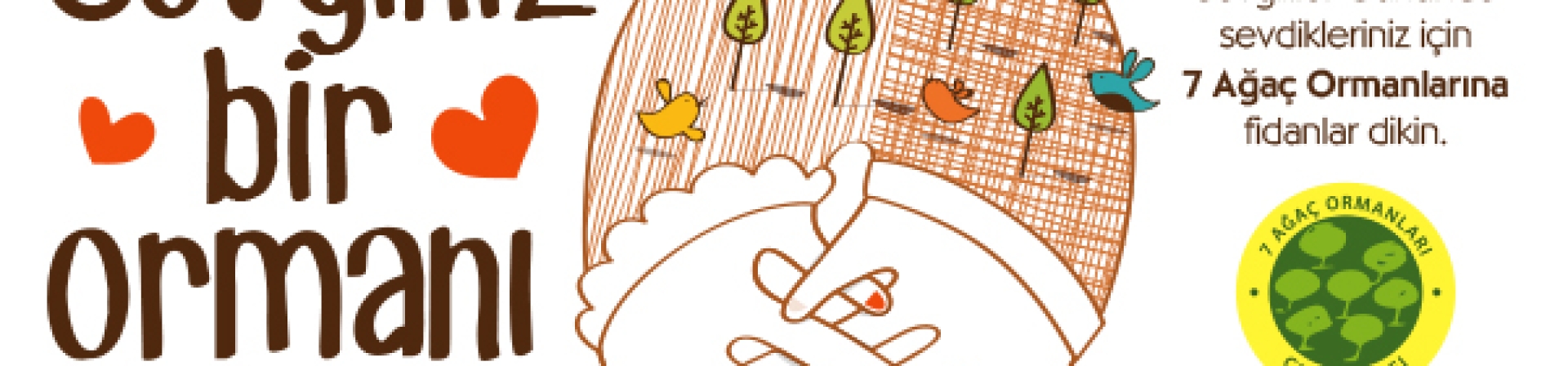 14 Şubat'ta aşkınızı ormana dönüştürün