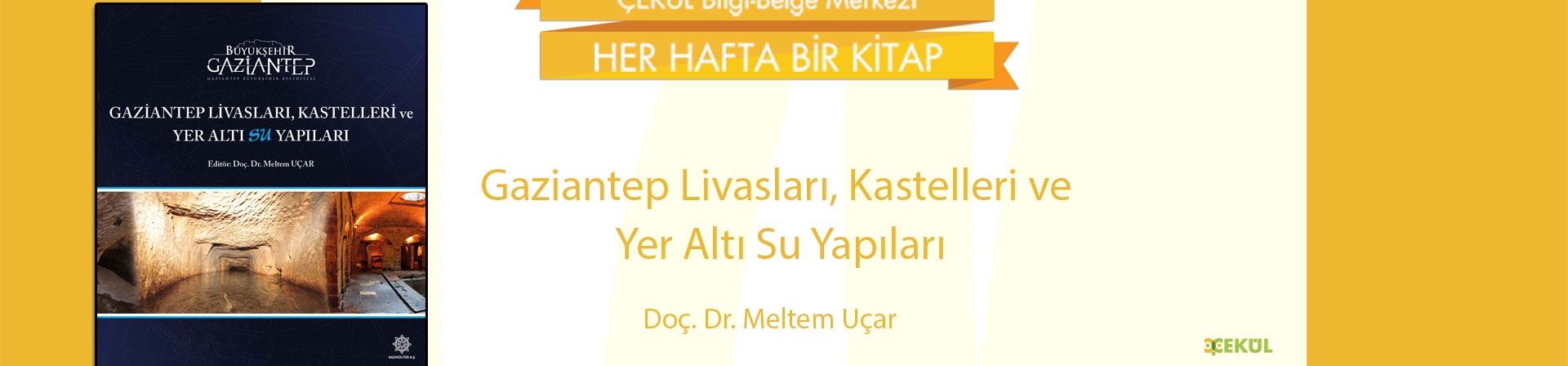 Gaziantep Livasları, Kastelleri ve Yer Altı Su Yapıları