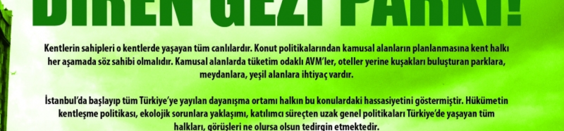 ÇEKÜL VAKFI MANİFESTOSU! DİREN GEZİ PARKI!