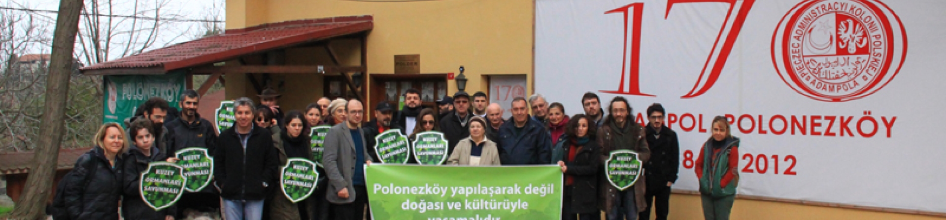 Polonezköy için köylüler ve sivil örgütler bir araya geldi