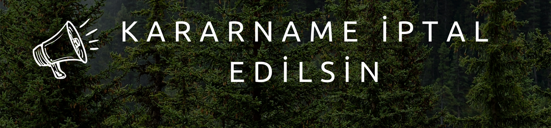 Kararname İptal Edilsin!