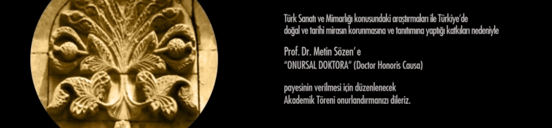 Prof. Dr. Metin Sözen'e Onursal Doktora