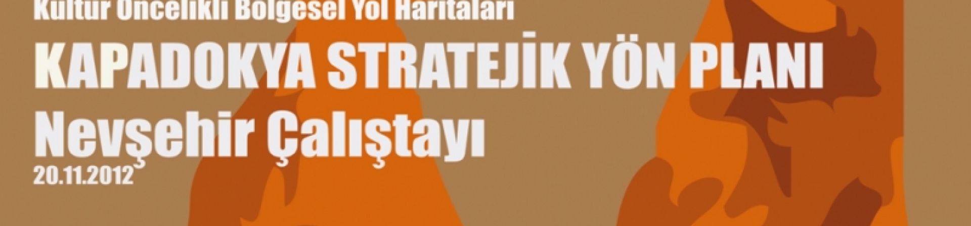 Katmanlar coğrafyası Kapadokya’da bölgesel buluşma