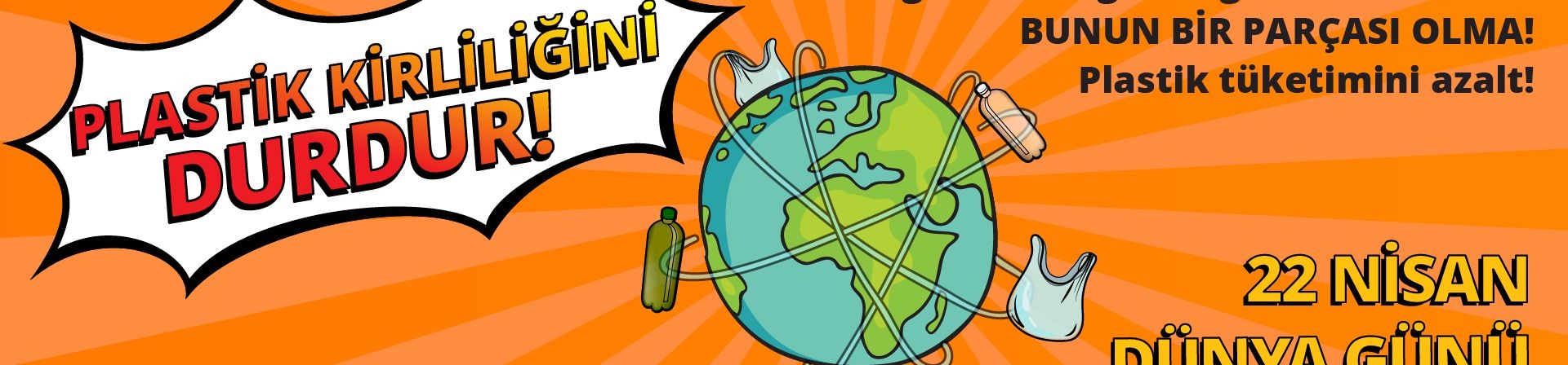 Plastik Kirliliğini Durdur!