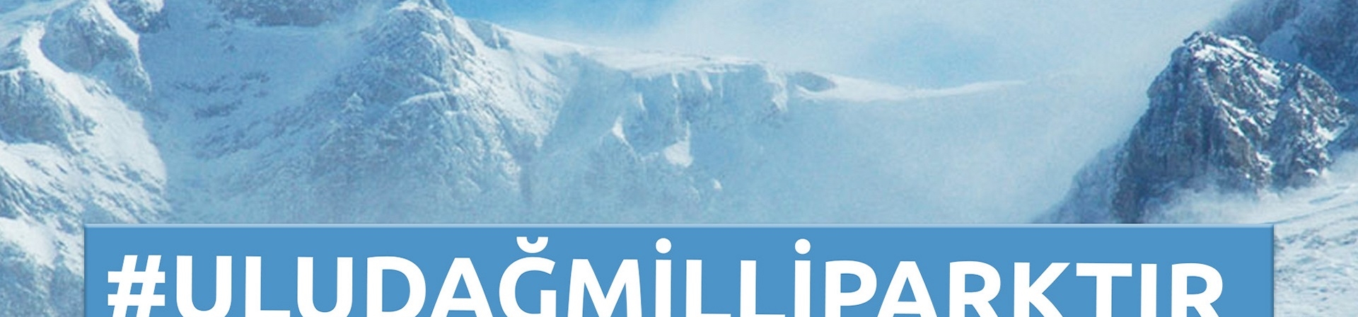 Uludağ Milli Parktır!