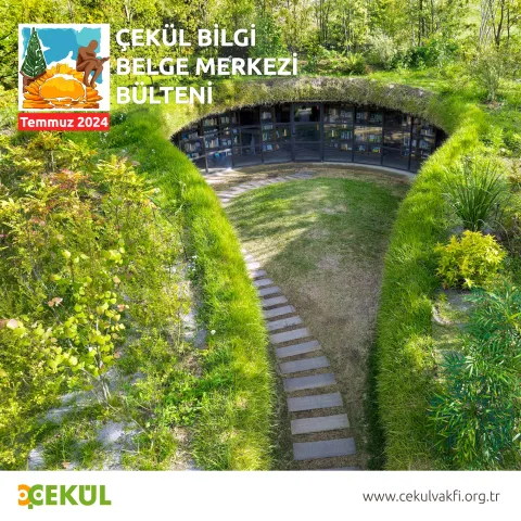 ÇEKÜL Bilgi Belge Merkezi Temmuz Bülteni