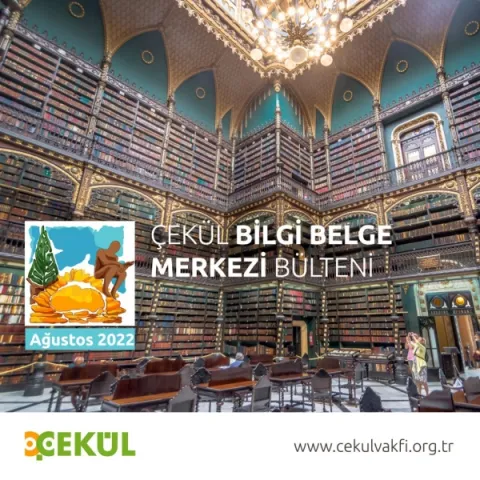 ÇEKÜL Bilgi Belge Merkezi Ağustos Bülteni