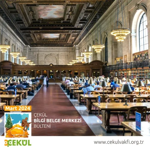 ÇEKÜL Bilgi Belge Merkezi Mart Bülteni