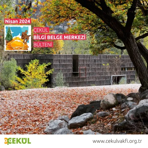 ÇEKÜL Bilgi Belge Merkezi Nisan Bülteni