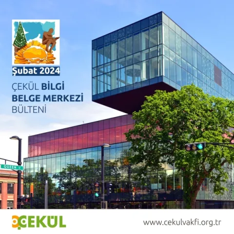 ÇEKÜL Bilgi Belge Merkezi Şubat Bülteni